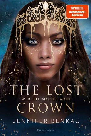 [The Lost Crown 09] • Wer die Nacht malt